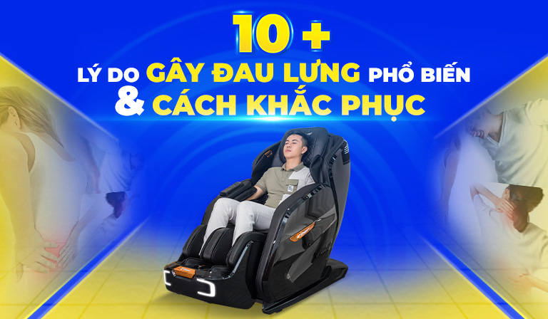 Top 10 Lý Do Gây Đau Lưng Phổ Biến & Cách Khắc Phục Hiệu Quả