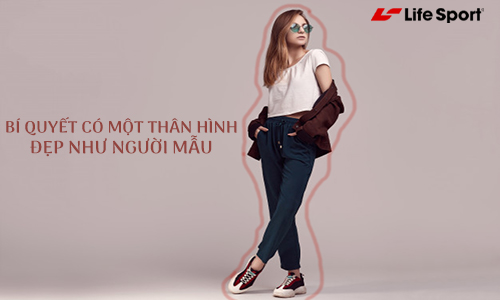 Bí quyết để sở hữu một thân hình đẹp