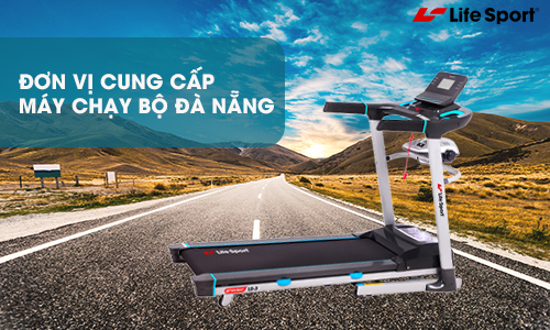 Đơn vị cung cấp máy chạy bộ tại Đà Nẵng uy tín, chất lượng