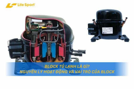 Block Tủ Lạnh Là Gì? Nguyên Lý Hoạt Động Và Vai Trò Của Block
