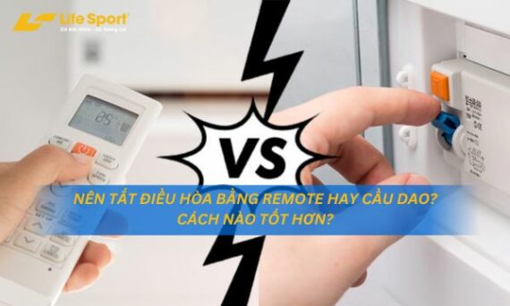 Nên Tắt Điều Hòa Bằng Remote Hay Cầu Dao? Cách Nào Tốt Hơn?